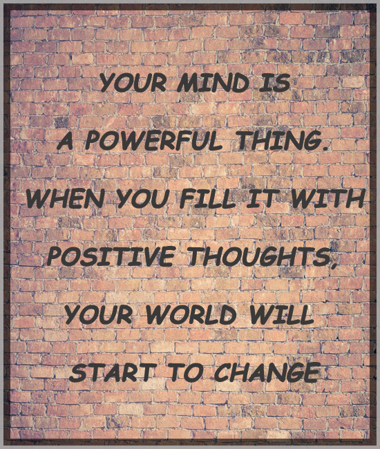 Mind Is Powerful Thing