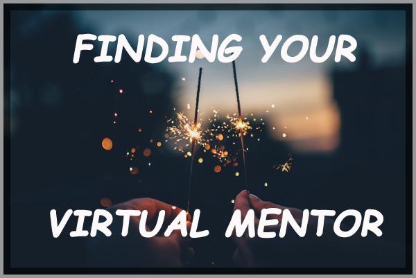 Finding Your Virtual Mentor